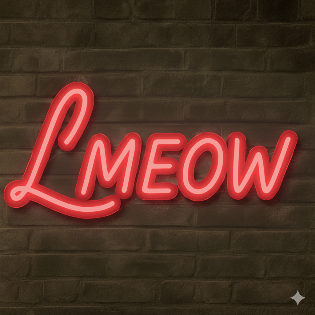 LMEOW Neon Sign